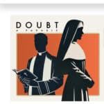 Doubt: A Parable